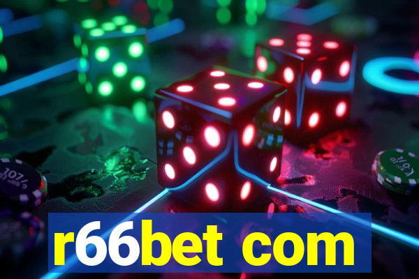 r66bet com